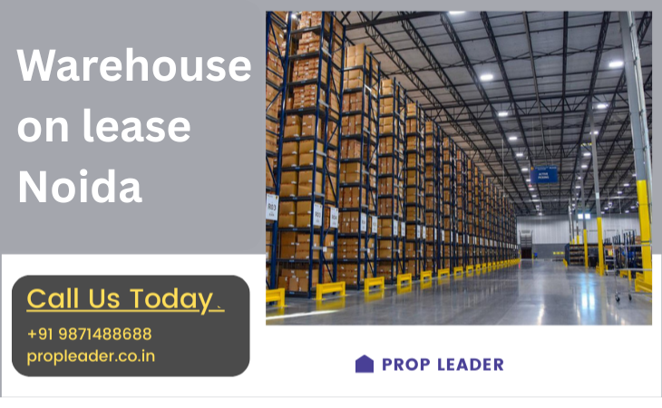 Best Budget-Friendly Warehouse on Lease in Noida, | 9871488688